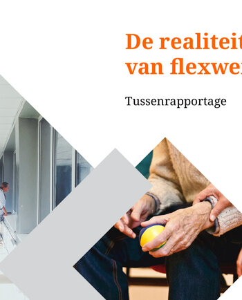 Publicatie 'De realiteit en waarde van flexwerk in de zorg'